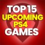 15 Best Upcoming PS4 Games and Compare Prices