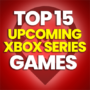 15 Best Upcoming Xbox Series Games and Compare Prices