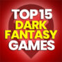 15 Best Dark Fantasy Games and Compare Prices