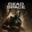 Dead Space Remake Global Launch Times