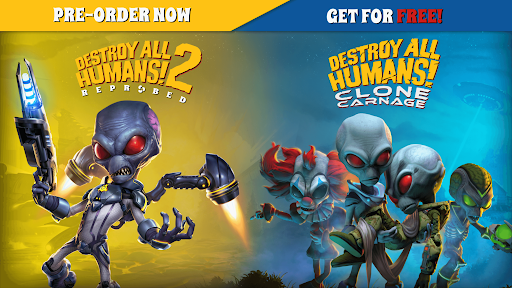 Destroy All Humans 2! - Reprobed pre-purchase bonus?