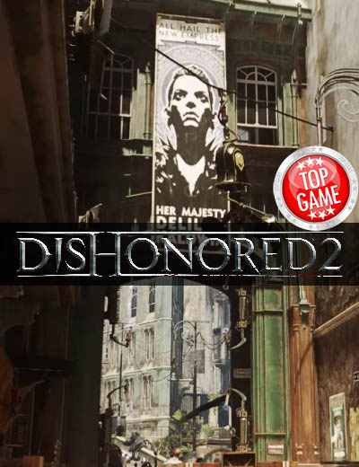 dishonored 2 free download
