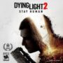 Dying Light 2 Plans Revealed
