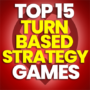 15 Best Turn-Based Strategy Games and Compare Prices
