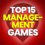 15 Best Management Games and Compare Prices