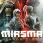 Miasma Chronicles to Launch This Month