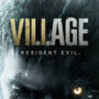 Resident Evil Village Launch Trailer Sets Tone of the Game