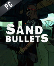 Sand Bullets