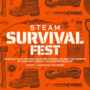 Steam Survival Fest: Our Top Four Picks