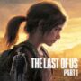 The Last of Us Part 1 Remake Set to Launch for $60