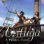 Tortuga – A Pirate’s Tale | Go on a Caribbean Adventure