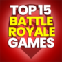 15 Best Battle Royale Games and Compare Prices