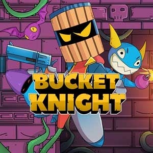 Bucket Knight download the new