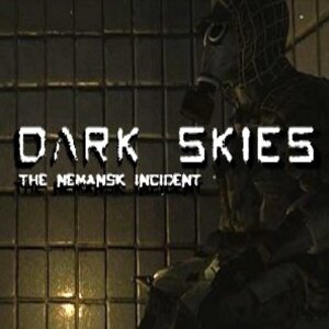 Dark Skies The Nemansk Incident Digital Download Price Comparison
