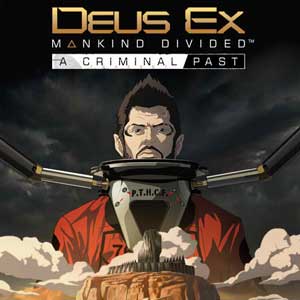 Deus ex mankind divided a criminal past обзор