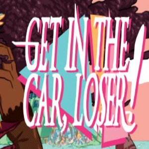Get In The Car Loser Digital Download Price Comparison