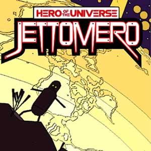 Jettomero Hero of the Universe
