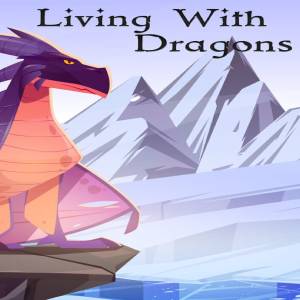Living With Dragons Digital Download Price Comparison