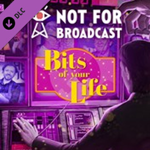 Not For Broadcast Bits of Your Life