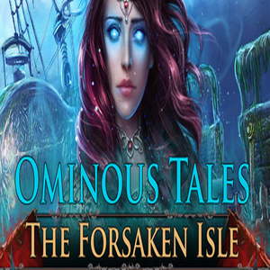 Ominous Tales The Forsaken Isle Digital Download Price Comparison