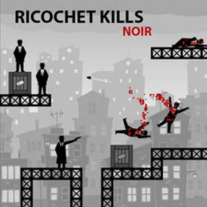 jeux de ricochet kills noir
