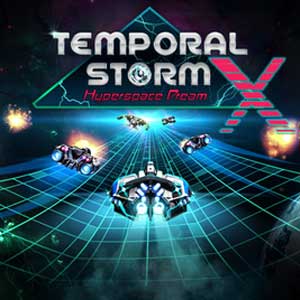 Temporal Storm X Hyperspace Dream

