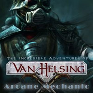 The Incredible Adventures of Van Helsing Arcane Mechanic
