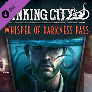 The Sinking City Whisper of Darkness Pass Digital Download Price Comparison