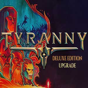 Tyranny deluxe edition upgrade pack что это