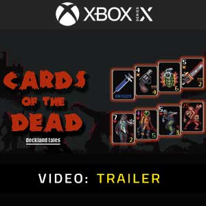 Cards of the Dead Xbox Series Video Trailer