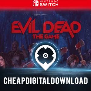 Evil Dead: The Game cancelled on Switch