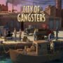 City of Gangsters Revealed New Gameplay Trailer