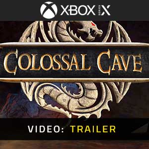 Colossal Cave Xbox Series- Video Trailer