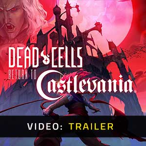 Dead Cells Return to Castlevania - Video Trailer