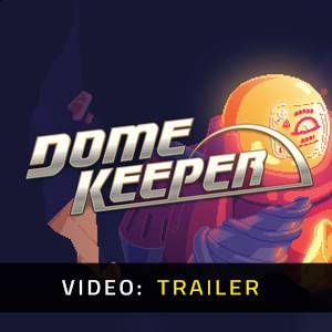 Dome Keeper - Trailer