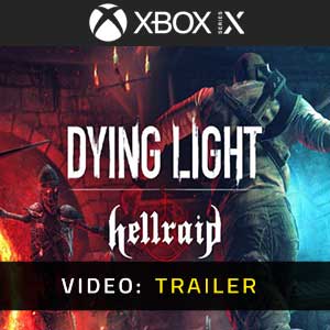 Dying Light Hellraid Xbox One Video Trailer