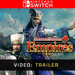 Dynasty Warriors 9 Empires Nintendo Switch Video Trailer