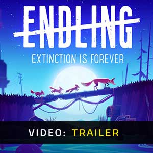 Endling Extinction is Forever Video Trailer