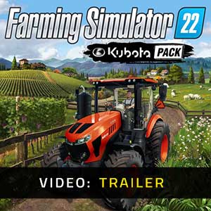 Farming Simulator 22 Kubota Pack Video Trailer