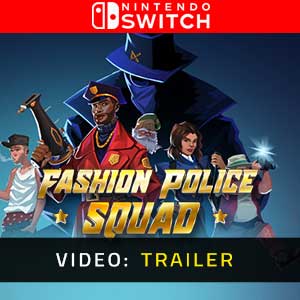 Fashion Police Squad Nintendo Switch- Video Trailer