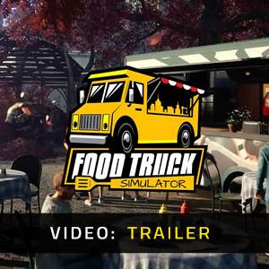 Food Truck Simulator - Video Trailer