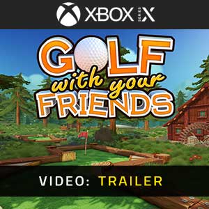 Golf With Your Friends Xbox Series trailer video