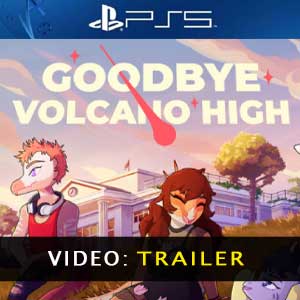 Goodbye Volcano High Ps5 Video Trailer