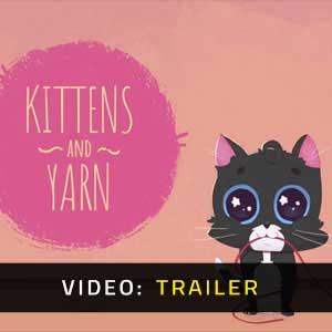 Kittens and Yarn - Trailer