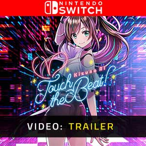 Kizuna AI Touch The Beat Nintendo Switch- Video Trailer