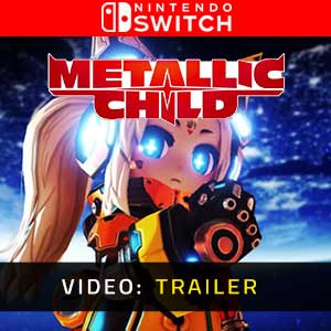 METALLIC CHILD Nintendo Switch Video Trailer