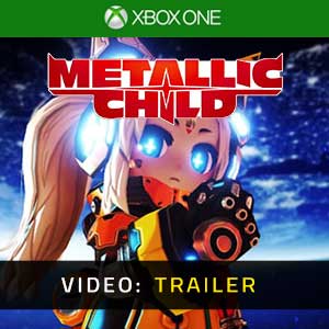 METALLIC CHILD Xbox One Video Trailer