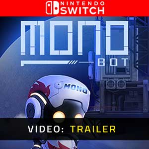 MONOBOT Nintendo Switch- Video Trailer