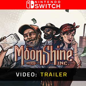 Moonshine Inc Nintendo Switch- Video Trailer