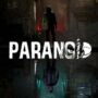 PARANOID Releases New Trailer After A While